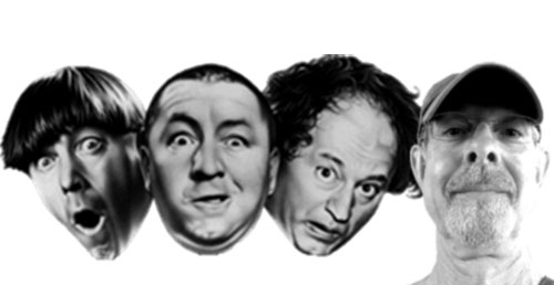 Me and my good buddies, the Three Stooges